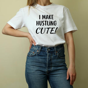 Cute hustling T-shirt