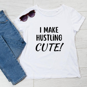 Cute hustling T-shirt